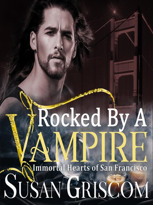 Title details for Rocked by a Vampire by Susan Griscom - Wait list